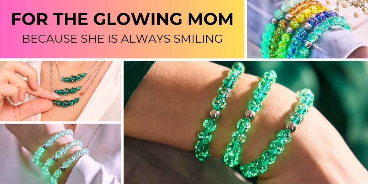 FOR THE GLOWING MOM